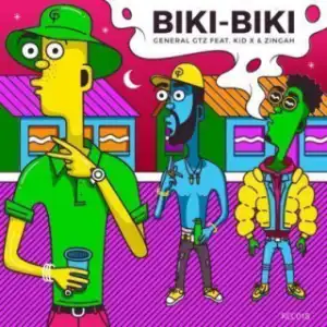 Gtz - Biki Biki Ft. Kid X & Zingah